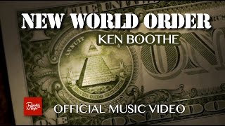 KEN BOOTHE ☆ NEW WORLD ORDER OFFICIAL VIDEO [upl. by Anoit]