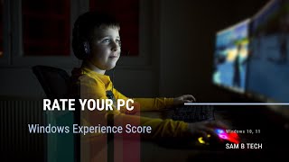 Rate Your PCs Performance Checking Windows Experience Score  Windows 10 11 [upl. by Isaiah337]