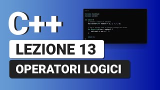 Operatori Logici  C Tutorial Italiano 13 [upl. by Aehcim]