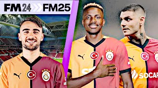 FM2024  FM25 GÖRÜNÜMLÜ GALATASARAY KARİYERİ  OKAN BURUK MENTALITY3 [upl. by Allehs]