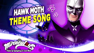 MIRACULOUS  🦋 HAWK MOTH  THEME SONG 🎵  Tales of Ladybug and Cat Noir [upl. by Attalanta329]