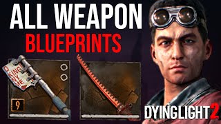 Dying Light 2 All Weapon Blueprint Locations [upl. by Layman]