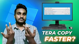 Tera Copy For Windows உண்மையாவே இது Filesயை Fastஆ Copy பண்ணுமா [upl. by Kreiner]