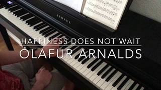 Happiness Does Not Wait  Ólafur Arnalds  Piano Cover  BODO [upl. by Roshan]