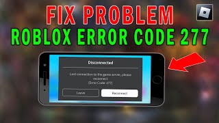 How To Fix Error Code 277 in Roblox Mobile 2023 [upl. by Richey]