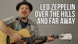 Led Zeppelin Over The Hills And Far Away Guitar Lesson  Tutorial PART 1 [upl. by Loredana205]