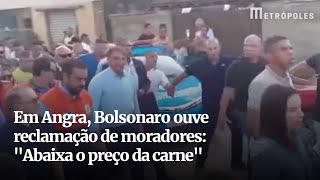 Em Angra Bolsonaro ouve reclamação de moradores quotAbaixa o preço da carnequot [upl. by Crin127]