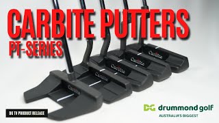 Carbite Putters  PT Series Arriving Now at Drummond Golf [upl. by Baptista]