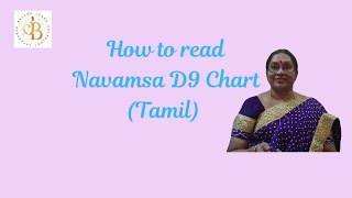 How to read NAVASAMD9 Jadagam Navamsam d9chart TAMIL by Astro Jayashree Balan [upl. by Beatrix127]