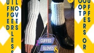 Cuff Gloves and Boot Toppers  Fingerless Gloves and Leg Cuffs [upl. by Hobbs]