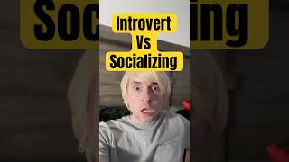 Introverts Hate Socializing [upl. by Noslen]