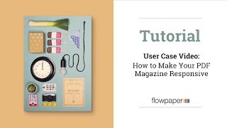 How to Create Responsive Mobile Editions from Your PDF Magazine [upl. by Jak]