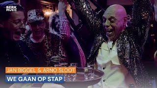 Jan Biggel amp Arno Sloot  We Gaan Op Stap [upl. by Tarkany]