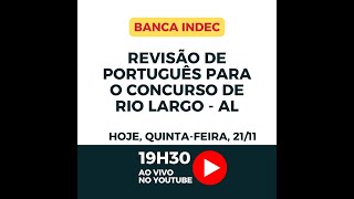 Revisão  CONCURSO RIO LARGO  AL  INDEC [upl. by Westney]