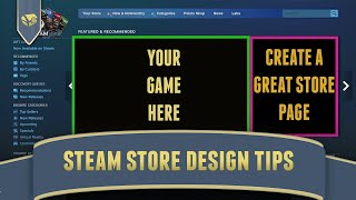 The Best Ways to Design a Steam Store Page  Indie Inquiries Review Guidelines [upl. by Horowitz]