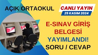 Açık Öğretim Ortaokulu 1 Dönem eSınav Giriş Belgesi Yayınlandı Canlı Yayını [upl. by Nnovahs]