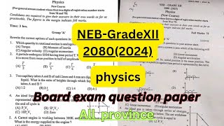 Class 12  physics NEB Board exam question paper 2080 2024  All province [upl. by Clayson]