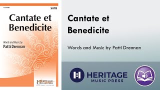 Cantate et Benedicite SATB  Patti Drennan [upl. by Etterraj]