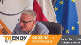 Godzina z samorządem  Robert Pieszczoch  Starosta Sanocki [upl. by Nosnor]