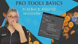 Pro Tools Basics Playback Engine Window [upl. by Wahlstrom]