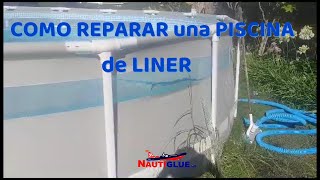 COMO REPARAR una PISCINA de LINER [upl. by Eanyl425]