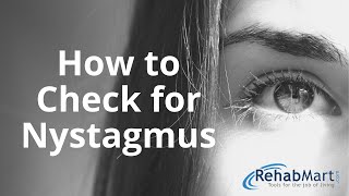 How to Check for Nystagmus With Examples [upl. by Ynnod]