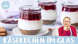 Käsekuchen im Glas 🍒🥄  Dessert im Glas  schnelles Nachtisch Rezept 😍  Einfach Backen [upl. by Ahseik]