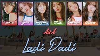 AOA  Ladi Dadi HanRomEng ColorCoded Lyrics [upl. by Ladnar]