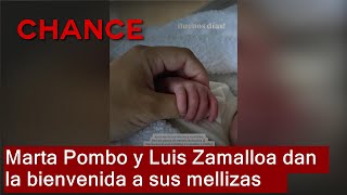 Marta Pombo y Luis Zamalloa dan la bienvenida a sus hijas mellizas y ya son familia numerosa [upl. by Ceporah]