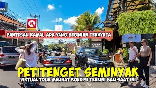 Update❗️Kondisi Terkini Bali Saat Ini di Jalan Petitenget Seminyak Bali [upl. by Baggott]