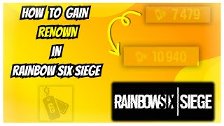 How to gain renown fast in Rainbow Six Siege [upl. by Rab]