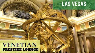 New Prestige Lounge at the Venetian Las Vegas 2021 Edition  Awesome Lounge with Happy Hour amp More [upl. by Ahsile]