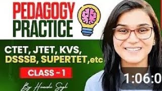 Pedagogy practice ctet Jtet kvs DSSSB Super tet etc by Himanshi Singh class 01ctet2024 [upl. by Anneliese]