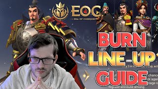 ERA OF CONQUEST BURN BABY BURN FULL BURN LINE UP GUIDE Burn Heroes To Use And INVEST INTO TOO [upl. by Linden889]