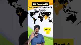 Fixed Deposits for NRIs in foreign currencies  Part 4 nri NRE NRO FCNR shorts 21 [upl. by Heloise]