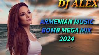 Haykakan Erger 2024 ★ Հայկական բոմբ երգեր 2024 ★ Армянские лучше песни 2024★ DjAlex [upl. by Bohannon]