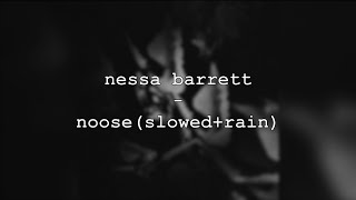 nessa barrett  noose  slowedrain lyrics [upl. by Elvira]