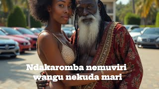 Ndakaromba nemuviri wangu nekuda mari Ep2 [upl. by Christabella]