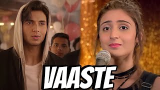 Vaaste Song Dhvani Bhanushali Tanishk Bagchi  Nikhil D  Bhushan Kumar  Radhika Rao Vinay Sapru [upl. by Everson]