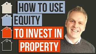 How To Use Equity To Buy Investment Property  Property Investing  Mortgage Finance  Refinance [upl. by Egbert781]