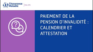 Pension dinvalidité  Paiement de la pension dinvalidité  calendrier et attestation [upl. by Blankenship]