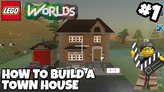 LEGO Worlds How To Build A Town House Part 1 [upl. by Ramso408]