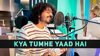 Kya Tumhe Yaad Hai  Ft Annkur R Pathak  Ankur Muzic LofiWorldwide AnkurMuzic [upl. by Riedel]