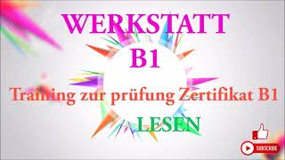 WERKSTATT B1 Training zur prüfung Zertifikat B1 Lesen B1 Modelltest 4 mit Lösungen [upl. by Liagabba]