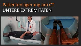 CT  Computertomographie Patientenlagerung und Einstellung für die unteren Extremitäten [upl. by Anirdua770]