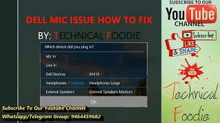 Dell Headset Microphone not working Issue Solved By Technical Foodie [upl. by Irving]