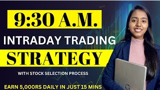 Simplest Intraday Trading Strategy With High Accuracy  Earn 5K in Just 30 Mins  Intraday Strategy [upl. by Shultz]