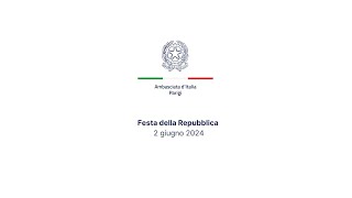 Celebrazione della Festa della Repubblica Italiana  Parigi 30 maggio 2024 [upl. by Elon]