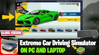 How to Download and Play Extreme Car Driving Simulator on PC in Windows 1011 in 2024📈✅ [upl. by Giwdul]