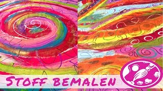 Stoff selber gestalten mir Acrylfarbe Stoff bemalen Textildesign [upl. by Steven]